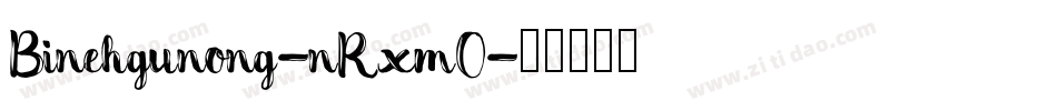 Binehgunong-nRxmO字体转换