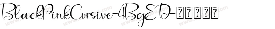 BlackPinkCursive-4BgED字体转换