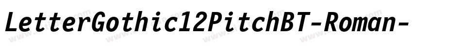 LetterGothic12PitchBT-Roman字体转换