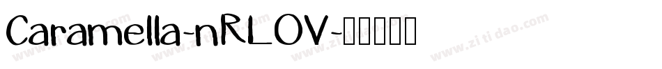 Caramella-nRLOV字体转换