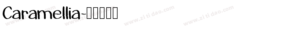 Caramellia字体转换