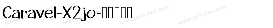Caravel-X2jo字体转换