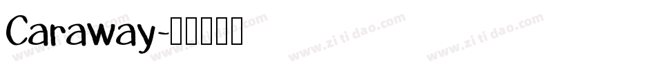Caraway字体转换