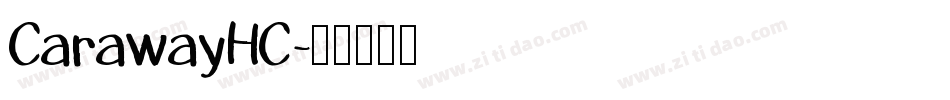CarawayHC字体转换