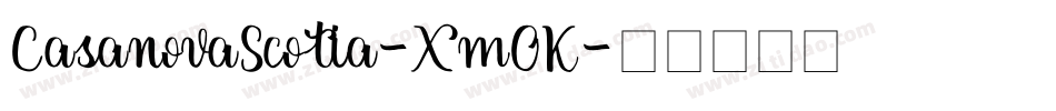 CasanovaScotia-Xm0K字体转换