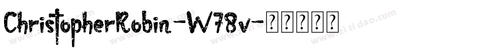 ChristopherRobin-W78v字体转换