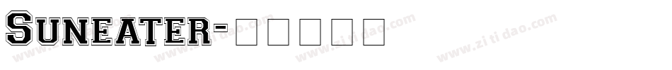 Suneater字体转换