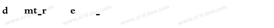 DanteMT-RegularExpert字体转换