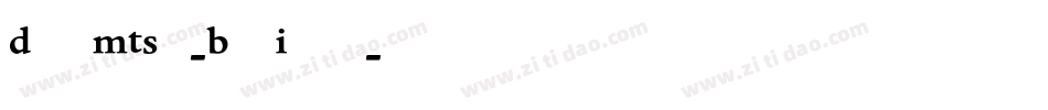 DanteMTStd-BoldItalic字体转换