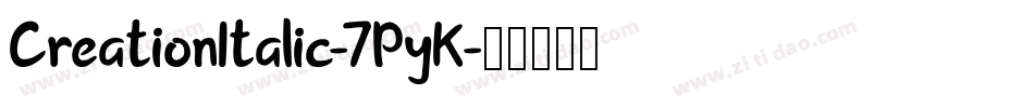 CreationItalic-7PyK字体转换