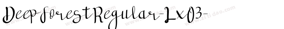 DeepForestRegular-LxO3字体转换
