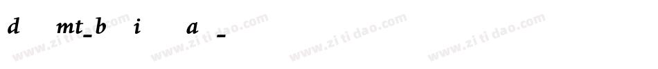 DanteMT-BoldItalicAlt字体转换