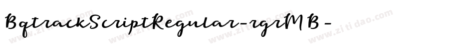 BqtrackScriptRegular-rgrMB字体转换
