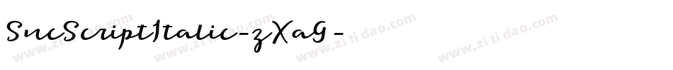 SncScriptItalic-zXaG字体转换 SncScriptItalic-zXaG字体转换