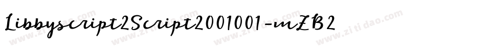 Libbyscript2Script2001001-mZB2字体转换