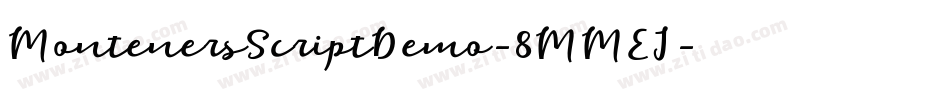 MontenersScriptDemo-8MMEJ字体转换