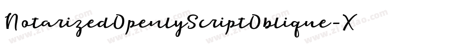NotarizedOpenlyScriptOblique-XPzo字体转换