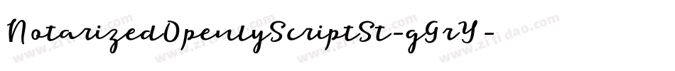 NotarizedOpenlyScriptSt-gGrY字体转换