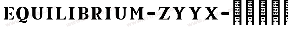 Equilibrium-Zyyx字体转换