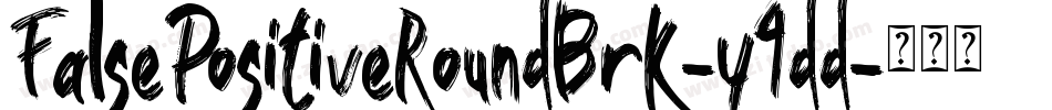 FalsePositiveRoundBrk-y4dd字体转换