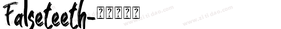 Falseteeth字体转换