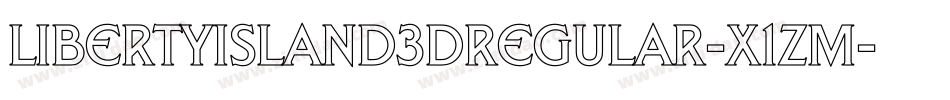 LibertyIsland3DRegular-x1zm字体转换