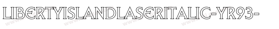 LibertyIslandLaserItalic-yR93字体转换