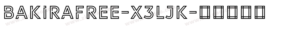 BakiraFree-x3LjK字体转换