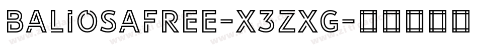 Baliosafree-X3ZxG字体转换