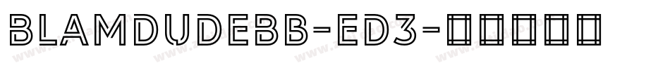 BlamdudeBb-ed3字体转换