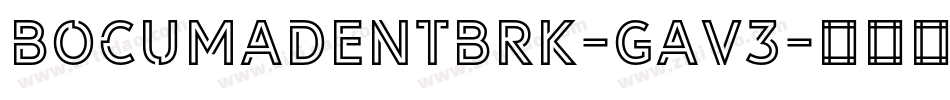 BocumaDentBrk-gaV3字体转换