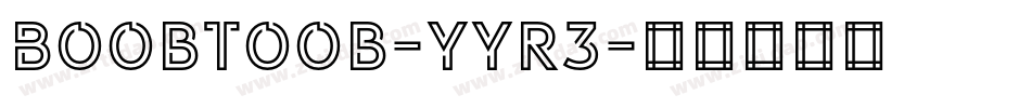Boobtoob-yYR3字体转换