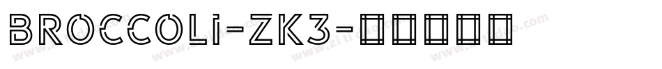Broccoli-zK3字体转换