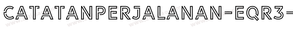 Catatanperjalanan-eqR3字体转换