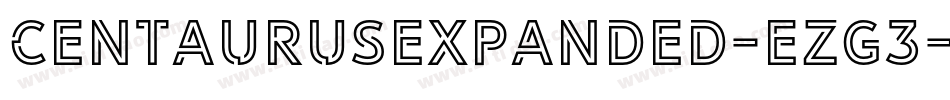 CentaurusExpanded-ezg3字体转换