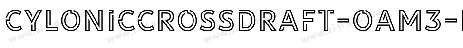 CylonicCrossdraft-OAM3字体转换