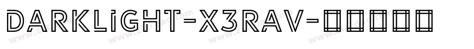 Darklight-x3RaV字体转换