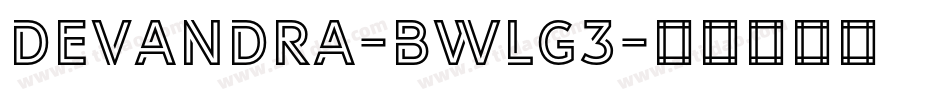 Devandra-BWLG3字体转换