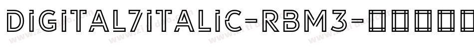 Digital7Italic-RBM3字体转换