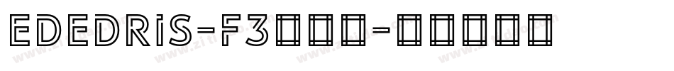 Ededris-f3转换器字体转换