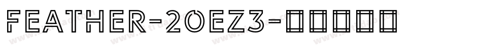Feather-2OEZ3字体转换