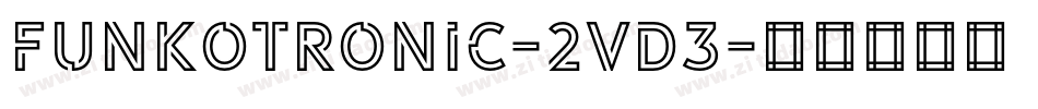 Funkotronic-2vd3字体转换