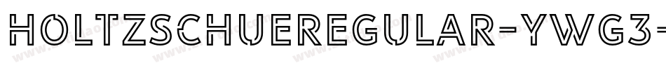 HoltzschueRegular-ywg3字体转换