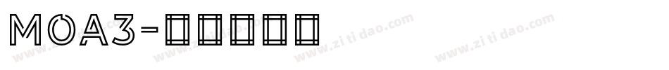 MOA3字体转换