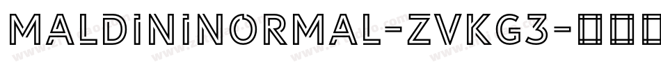 MaldiniNormal-ZVKG3字体转换