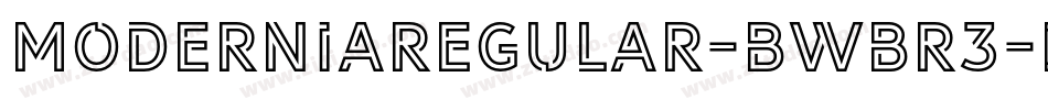ModerniaRegular-BWBR3字体转换