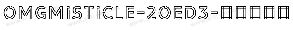 OmgMisticle-2OED3字体转换