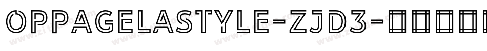 Oppagelastyle-zjD3字体转换