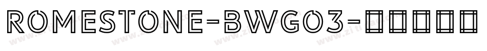 Romestone-BWGO3字体转换