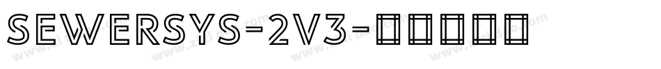 SewerSys-2v3字体转换